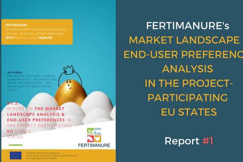 FERTIMANURE's report #1 on Market Landscape analysis & end-users preferences in the projetc-participating EU states