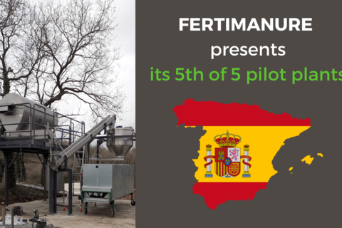 FERTIMANURE's last of 5 pilot plants is being launched in Muntanyol, Spain